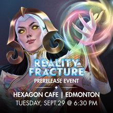 Load image into Gallery viewer, MTG | Reality Fracture Prerelease (Event Ticket)