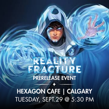Load image into Gallery viewer, MTG | Reality Fracture Prerelease (Event Ticket)