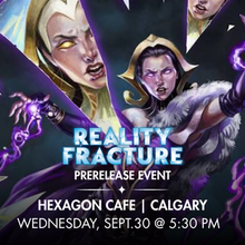 Load image into Gallery viewer, MTG | Reality Fracture Prerelease (Event Ticket)