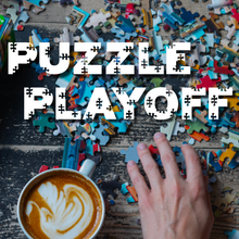Load image into Gallery viewer, Jigsaw puzzle pieces scattered on a surface with a hand and coffee cup, featuring 'Puzzle Playoff' text.