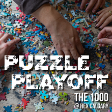 Load image into Gallery viewer, Puzzle Playoff: The 1000 (Event Ticket - Calgary location)
