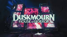 Load image into Gallery viewer, MTG - Duskmourn: House of Horror
